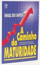 A caminho da maturidade